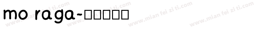 mo raga字体转换